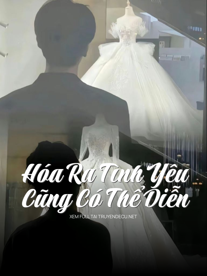 
                            Hóa Ra Tình Yêu Cũng Có Thể Diễn