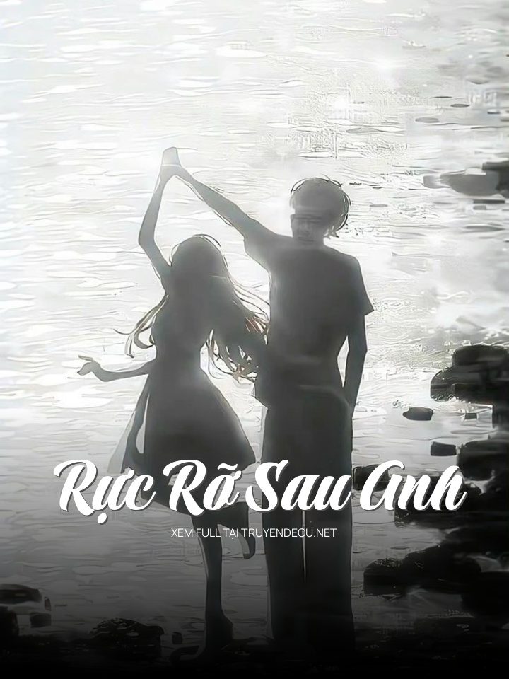 Rực Rỡ Sau Anh