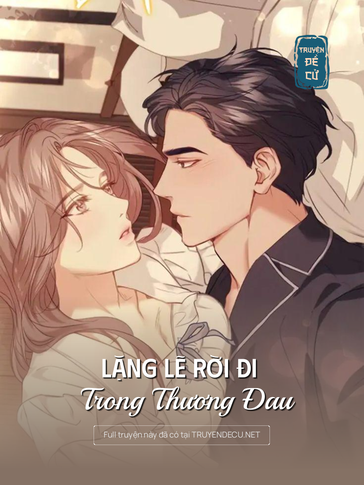 
                            Lặng Lẽ Rời Đi Trong Thương Đau