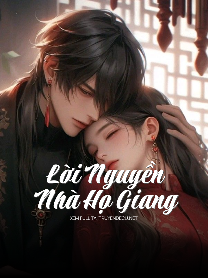 Lời Nguyền Nhà Họ Giang