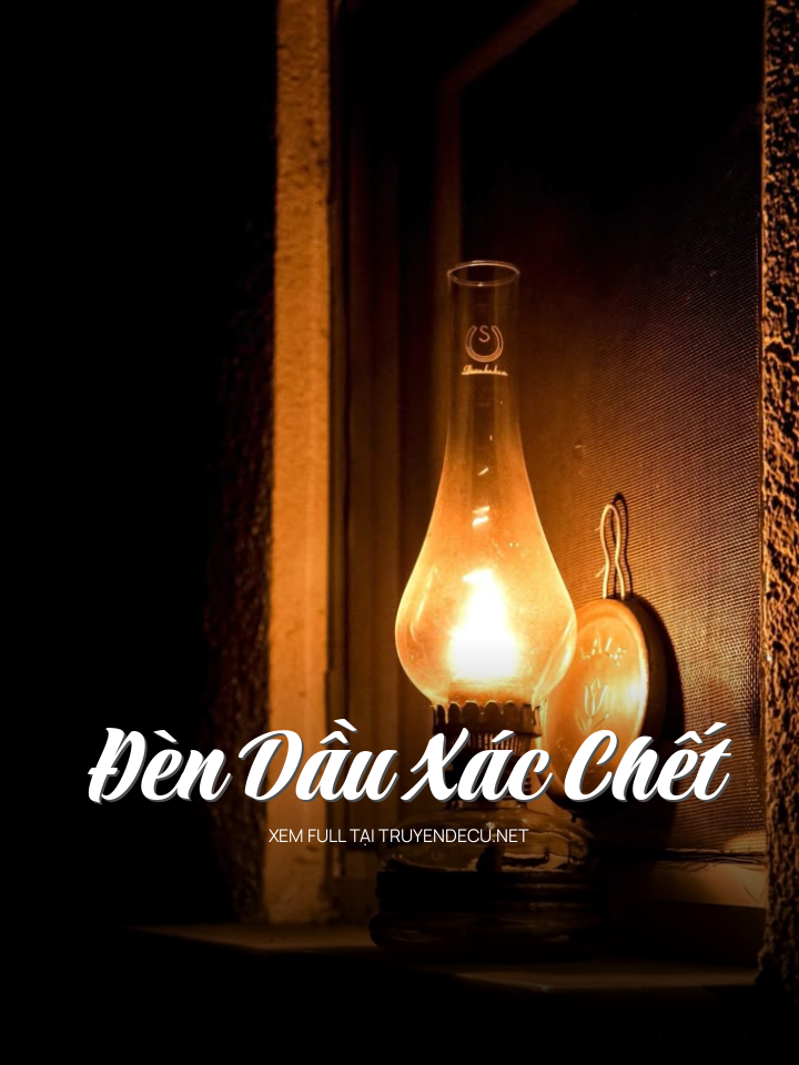 Đèn Dầu Xác Chết