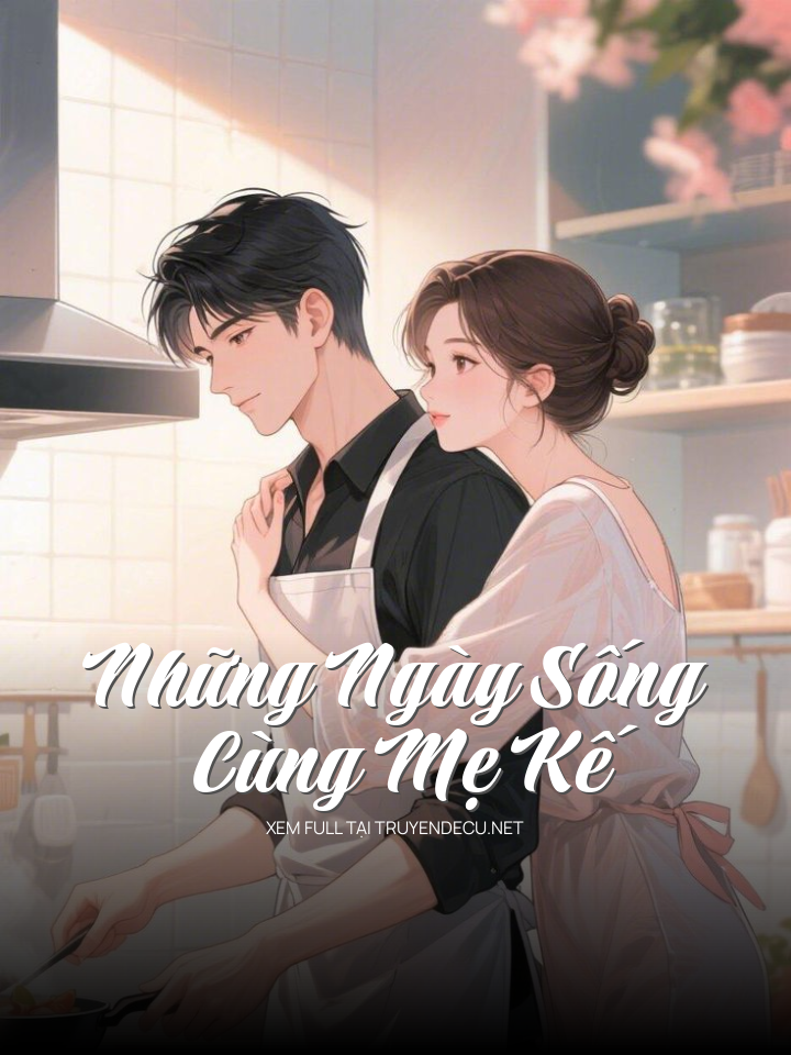 Những Ngày Sống Cùng Mẹ Kế