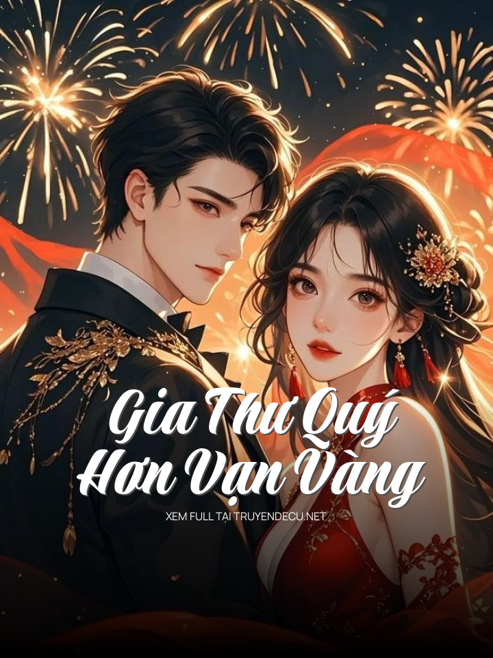 Gia Thư Quý Hơn Vạn Vàng
