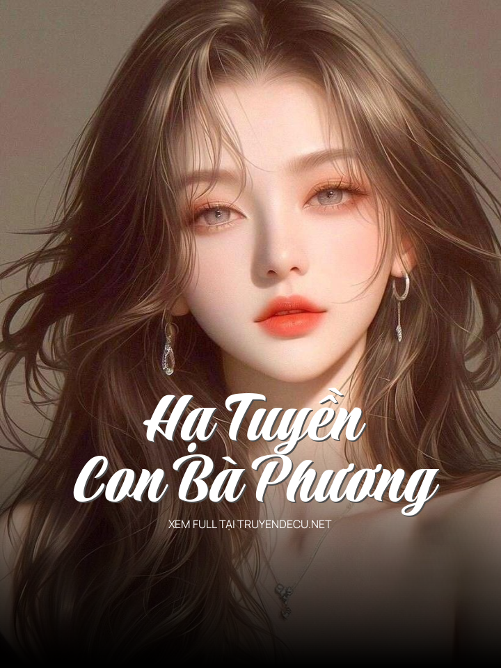 Hạ Tuyền, Con Bà Phương