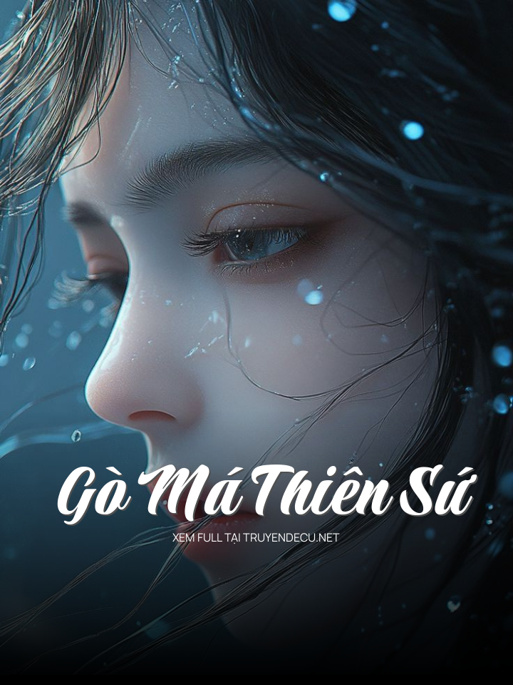 
                            Gò Má Thiên Sứ