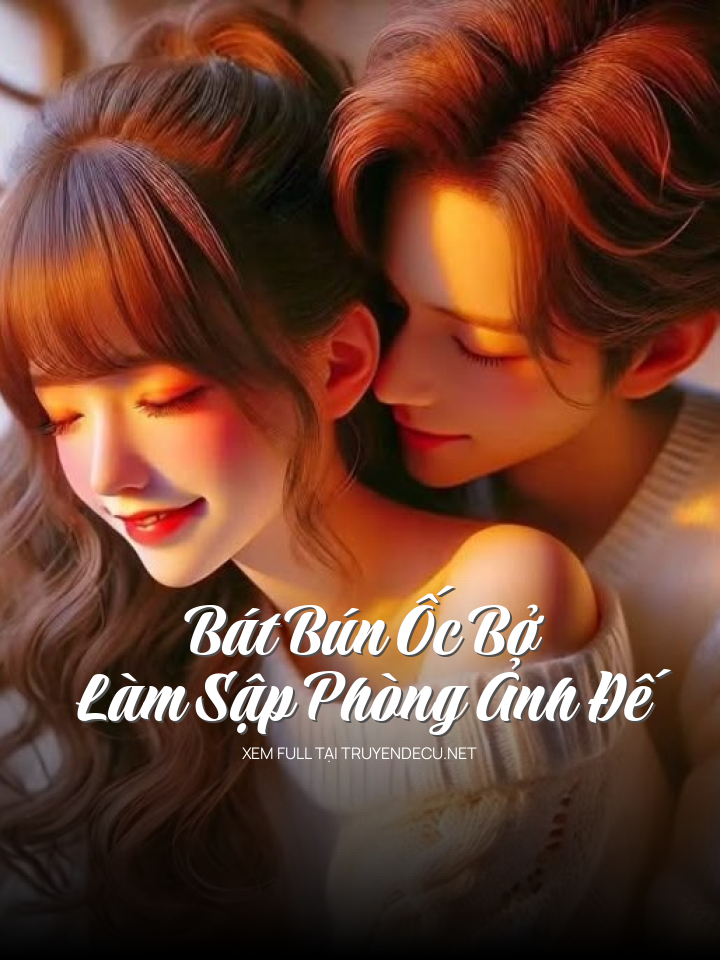 Bát Bún Ốc Bở Làm Sập Phòng Ảnh Đế