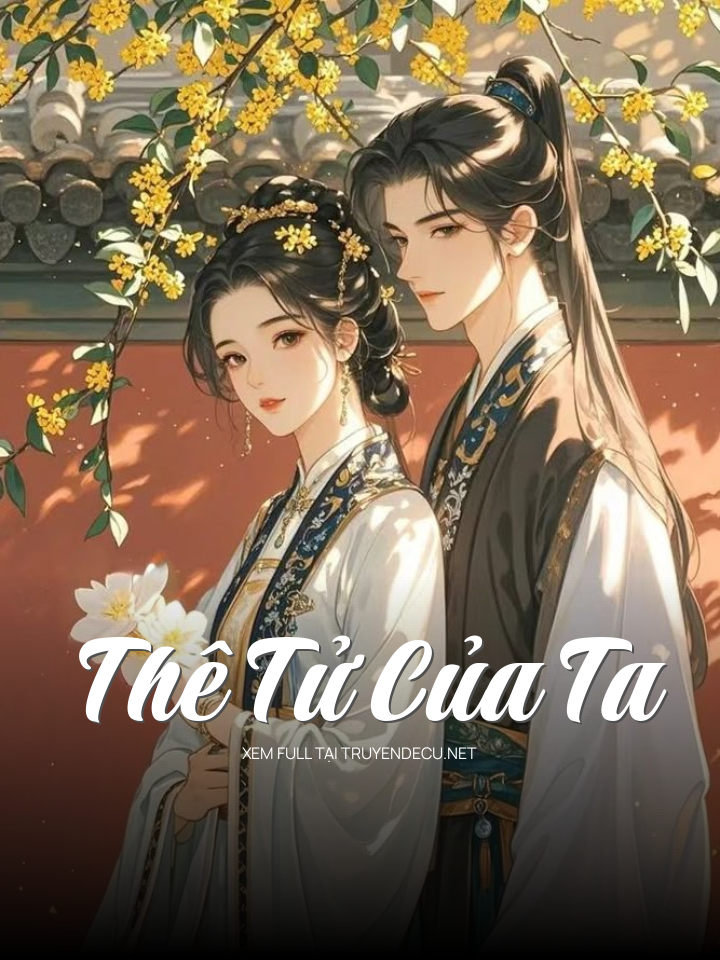 Thê Tử Của Ta