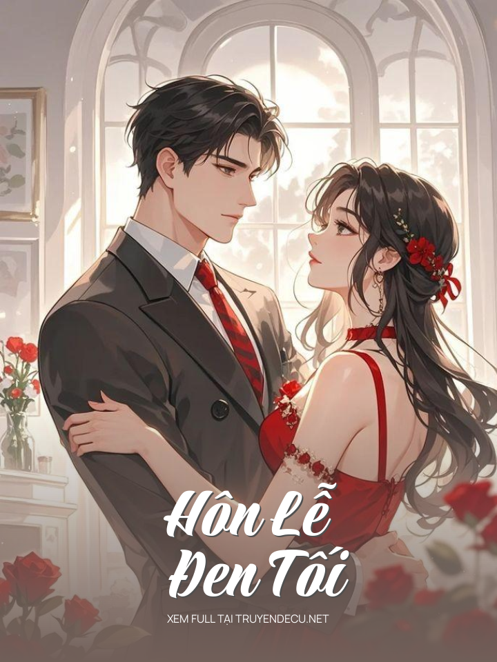 
                            Hôn Lễ Đen Tối