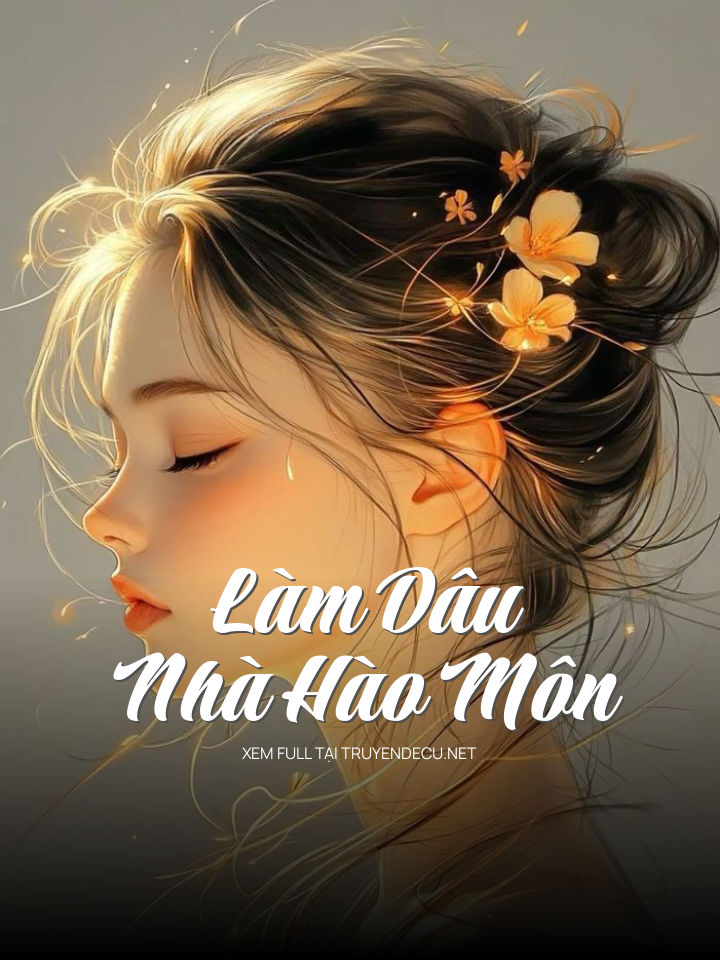 Làm Dâu Nhà Hào Môn