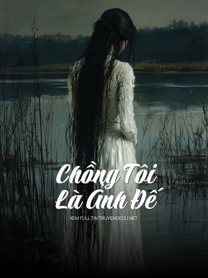 
                            Chồng Tôi Là Ảnh Đế