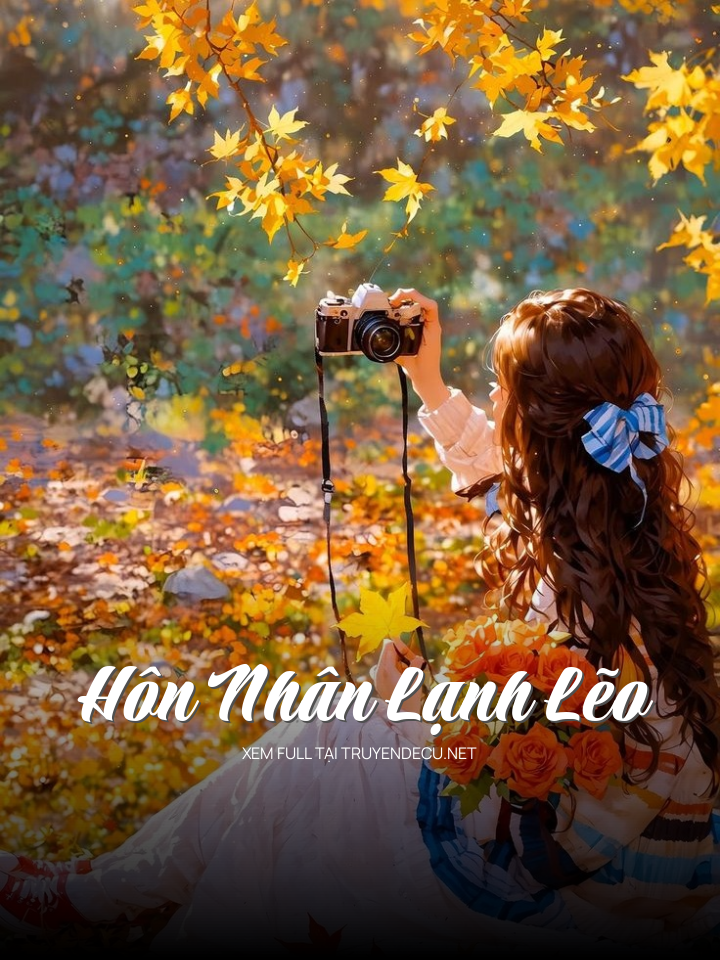 
                            Hôn Nhân Lạnh Lẽo