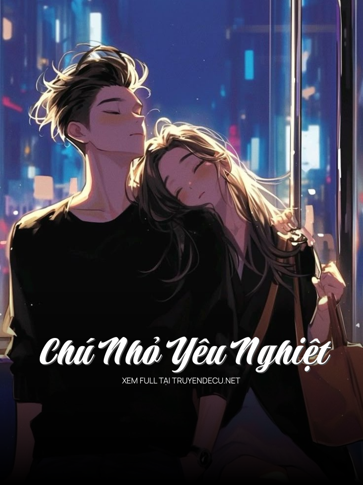 Chú Nhỏ Yêu Nghiệt