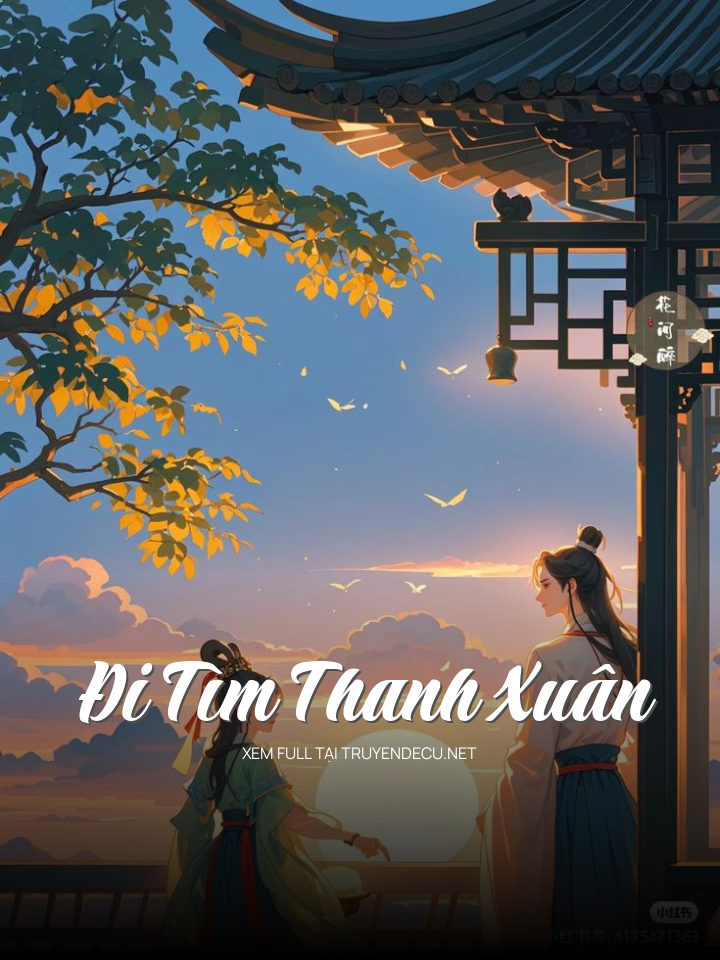 Đi Tìm Thanh Xuân