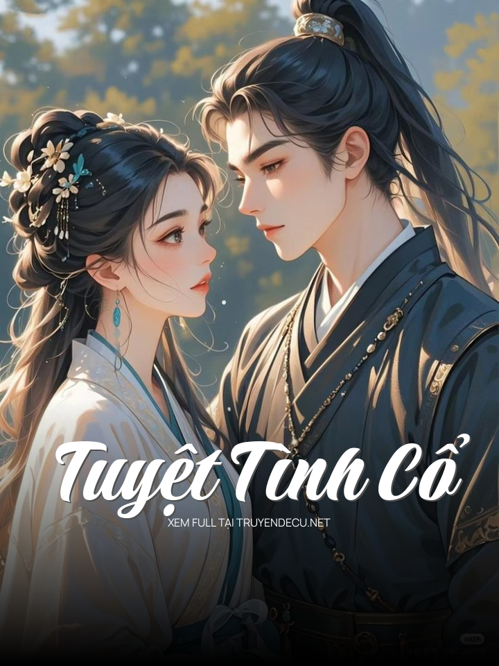 
                            Tuyệt Tình Cổ