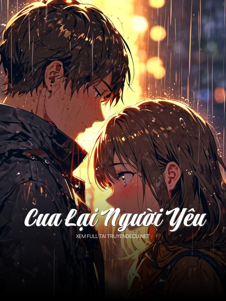
                            Cua Lại Người Yêu