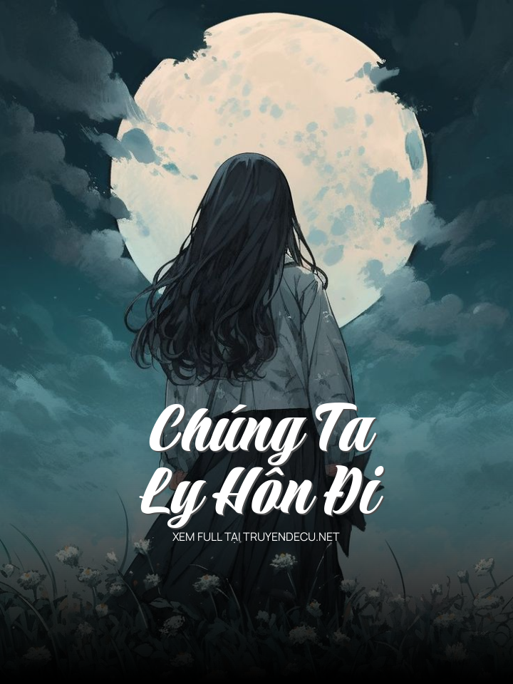 Chúng Ta Ly Hôn Đi
