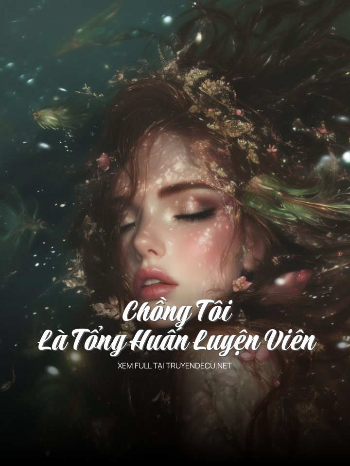 Chồng Tôi Là Tổng Huấn Luyện Viên