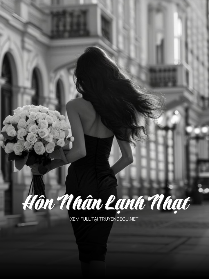 
                            Hôn Nhân Lạnh Nhạt