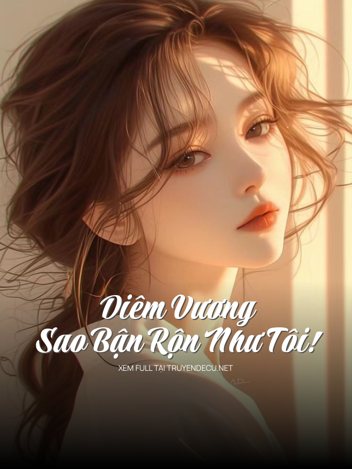 Diêm Vương Sao Bận Rộn Như Tôi!