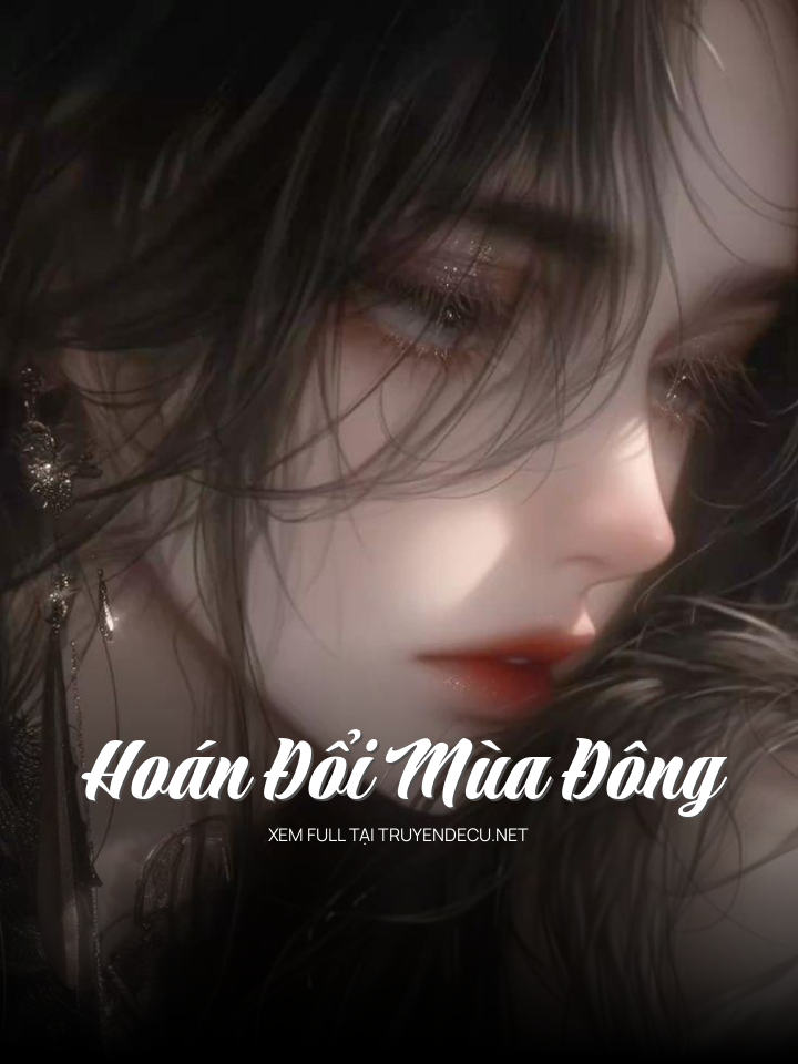 
                            Hoán Đổi Mùa Đông