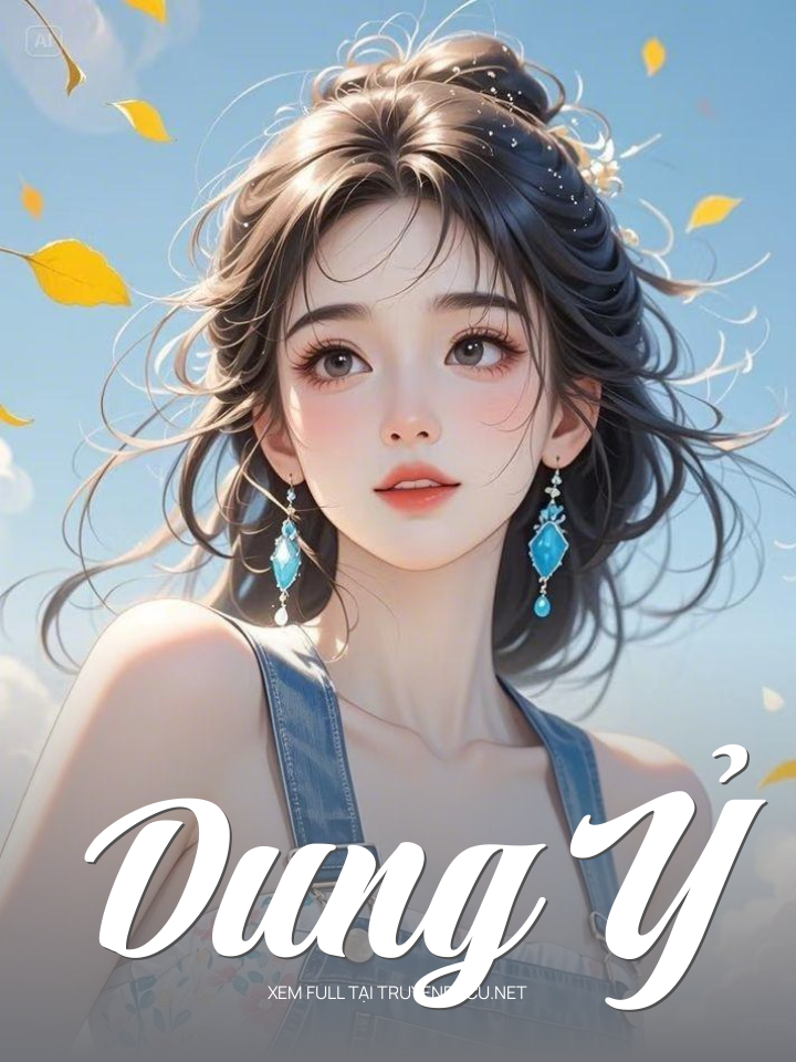 
                            Dung Ỷ