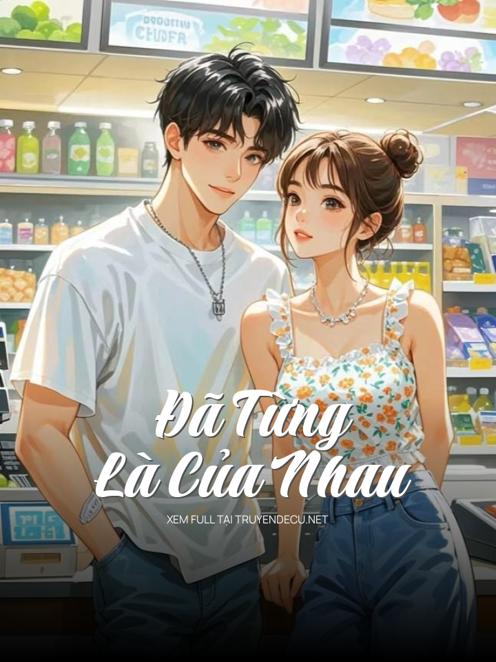 Đã Từng Là Của Nhau