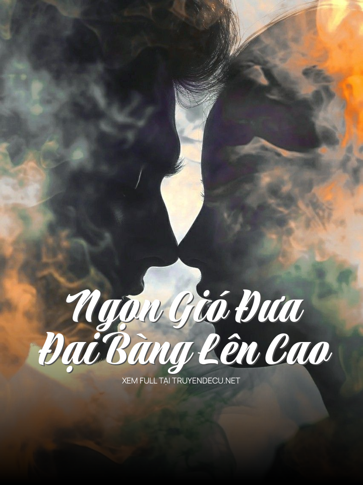 Ngọn Gió Đưa Đại Bàng Lên Cao