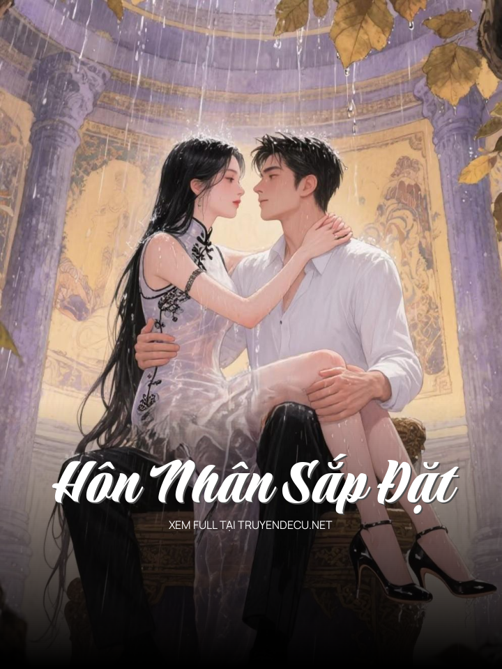
                            Hôn Nhân Sắp Đặt