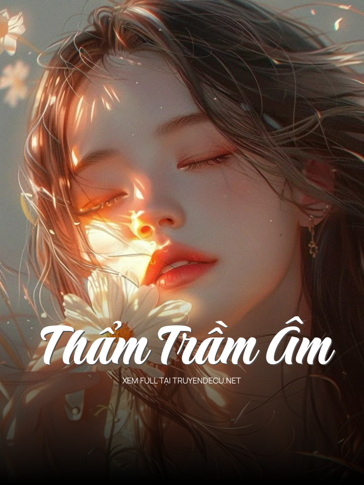 
                            Thẩm Trầm Âm