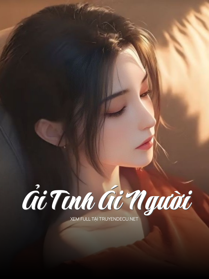 
                            Ải Tình Ái Người