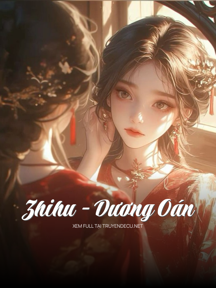 Zhihu - Dương Oán
