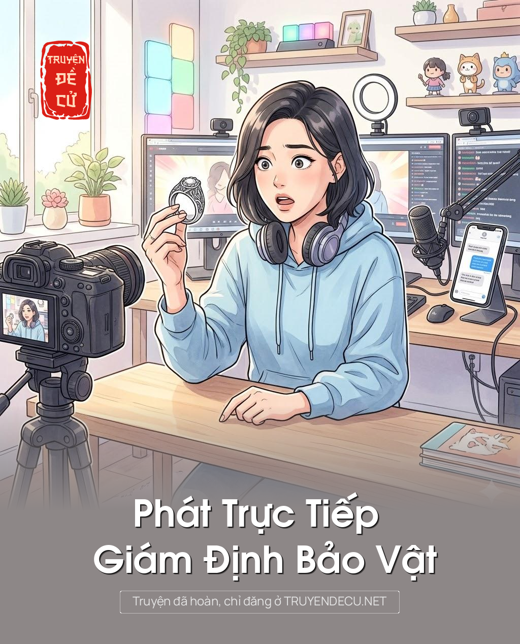 
                            Phát Trực Tiếp Giám Định Bảo Vật