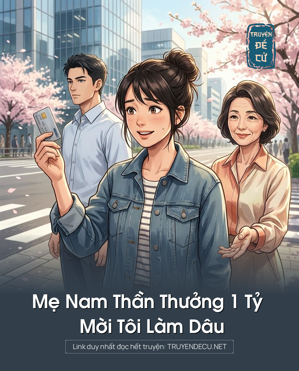 
                            Mẹ Nam Thần Thưởng 1 Tỷ Mời Tôi Làm Dâu