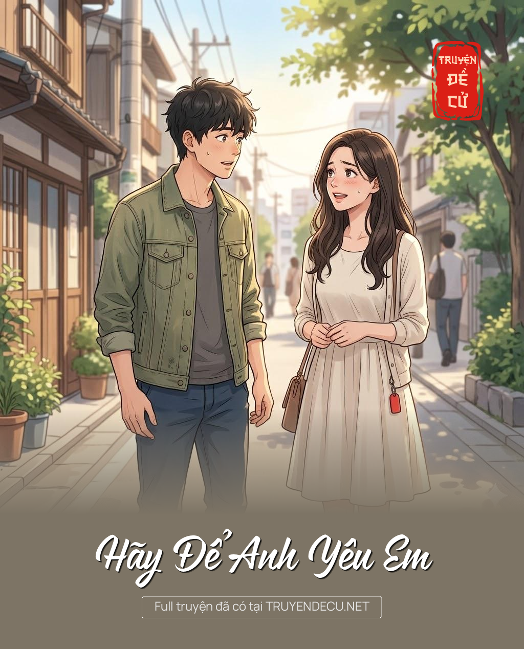 
                            Hãy Để Anh Yêu Em