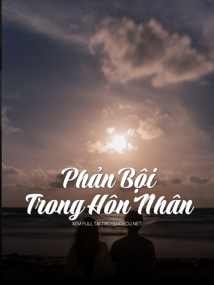Phản Bội Trong Hôn Nhân