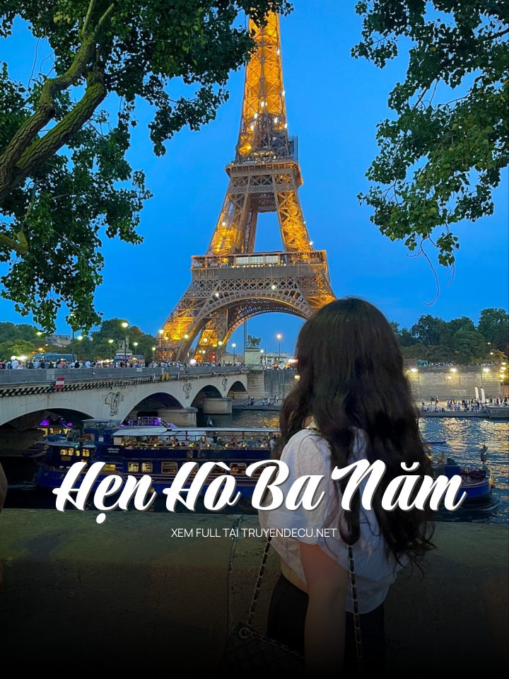 
                            Hẹn Hò Ba Năm