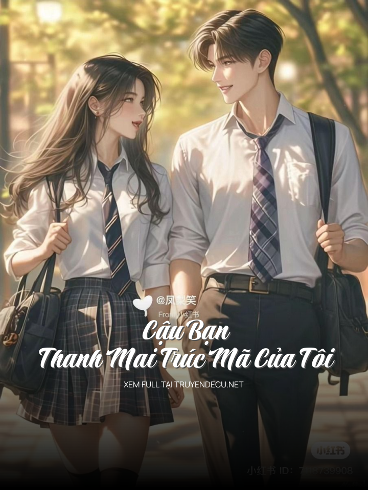 Cậu Bạn Thanh Mai Trúc Mã Của Tôi