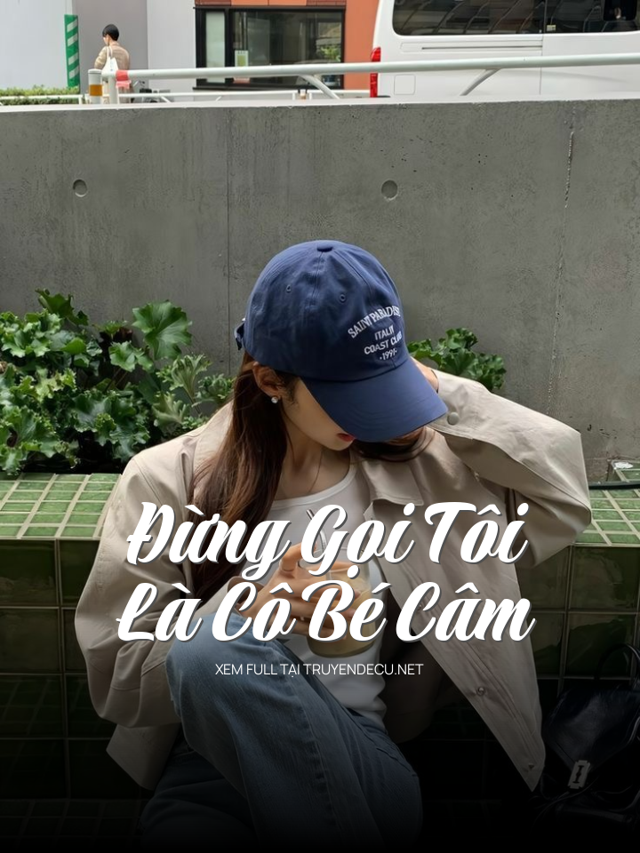 
                            Đừng Gọi Tôi Là Cô Bé Câm