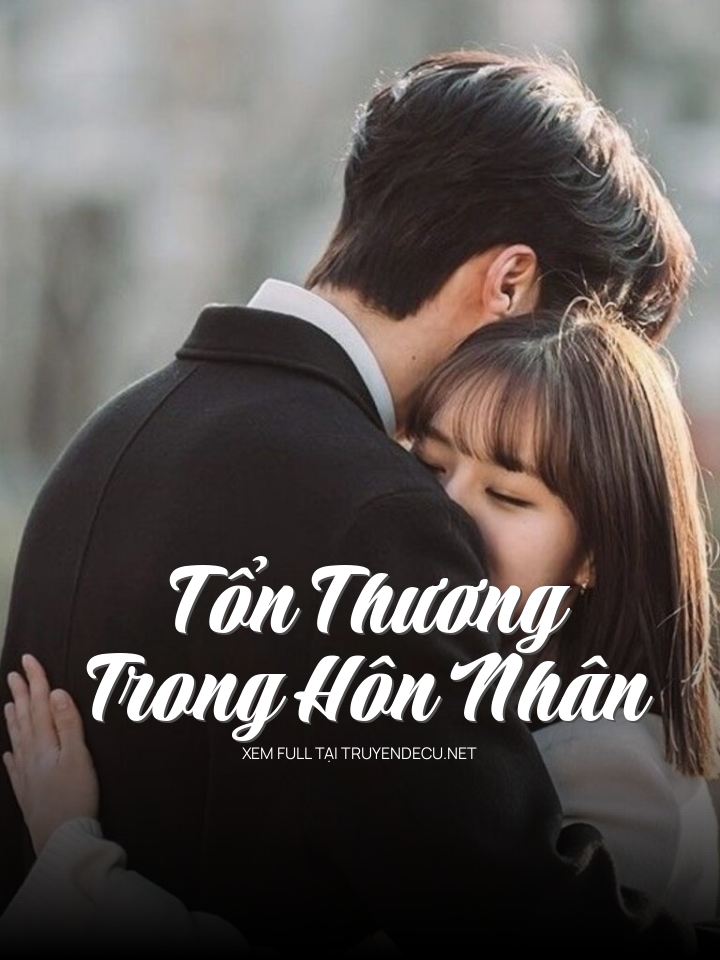 
                            Tổn Thương Trong Hôn Nhân