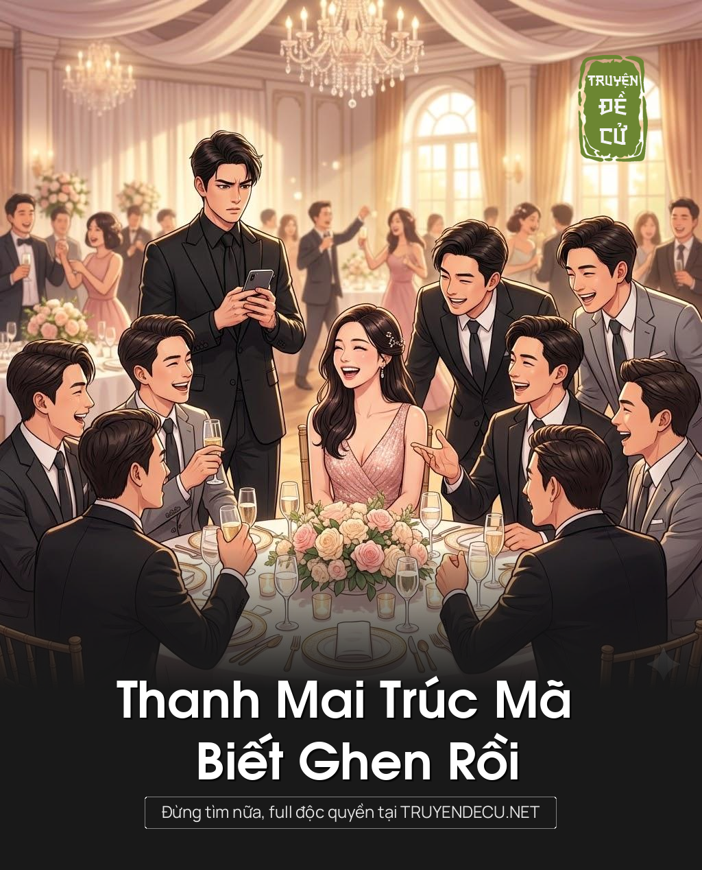 
                            Thanh Mai Trúc Mã Biết Ghen Rồi