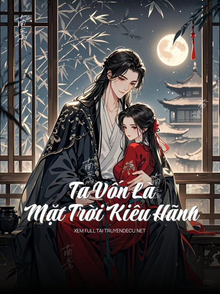 Ta Vốn Là Mặt Trời Kiêu Hãnh