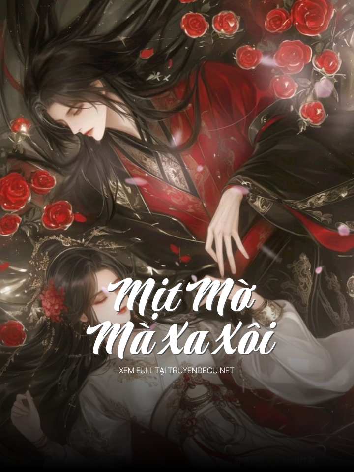 Mịt Mờ Mà Xa Xôi