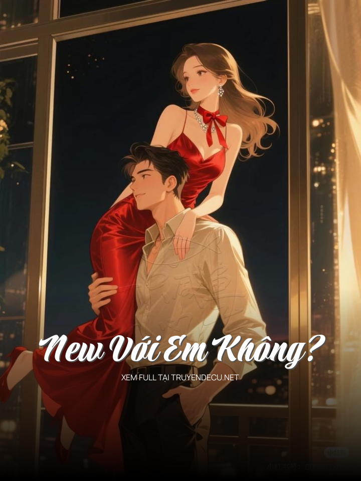 New Với Em Không?