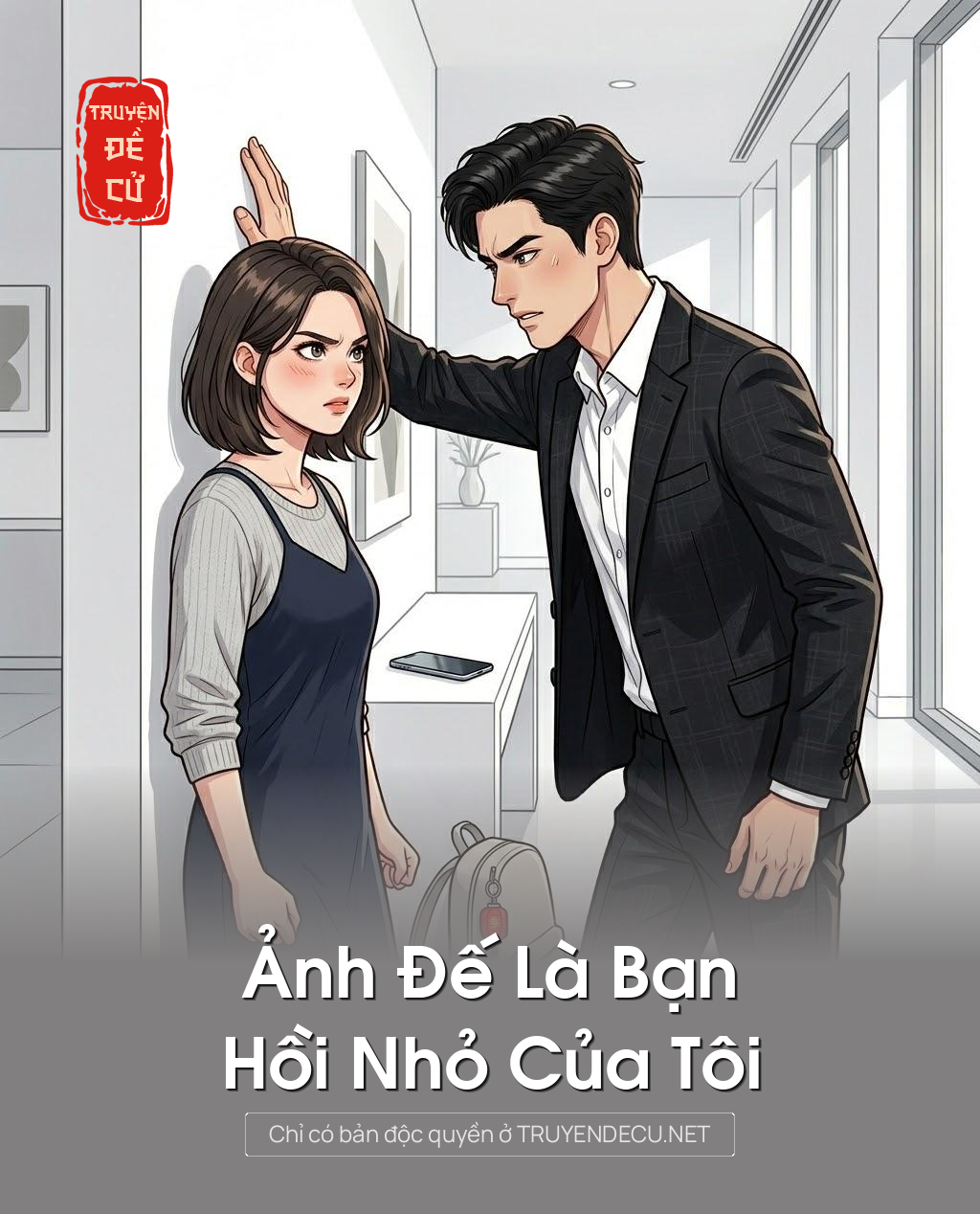 
                            Ảnh Đế Là Bạn Hồi Nhỏ Của Tôi