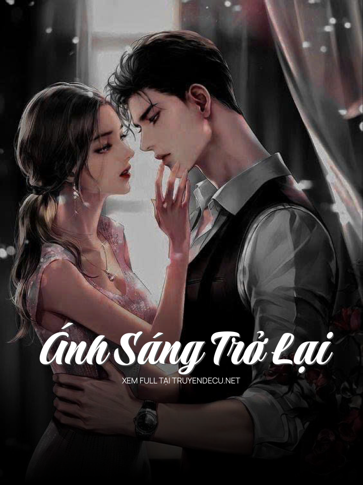 
                            Ánh Sáng Trở Lại