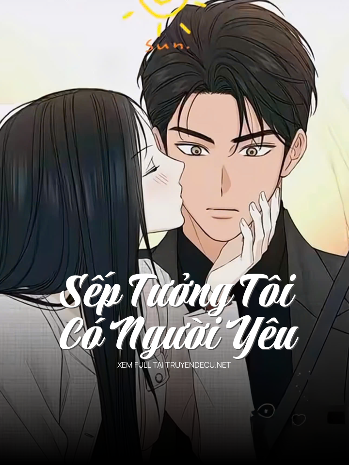 Sếp Tưởng Tôi Có Người Yêu