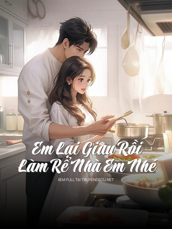 Em Lại Giàu Rồi, Làm Rể Nhà Em Nhé