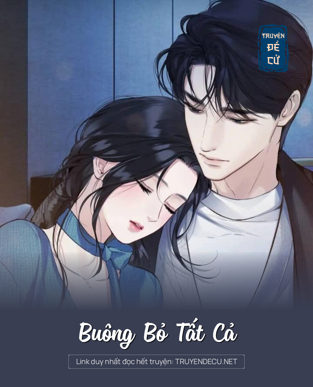 
                            Buông Bỏ Tất Cả