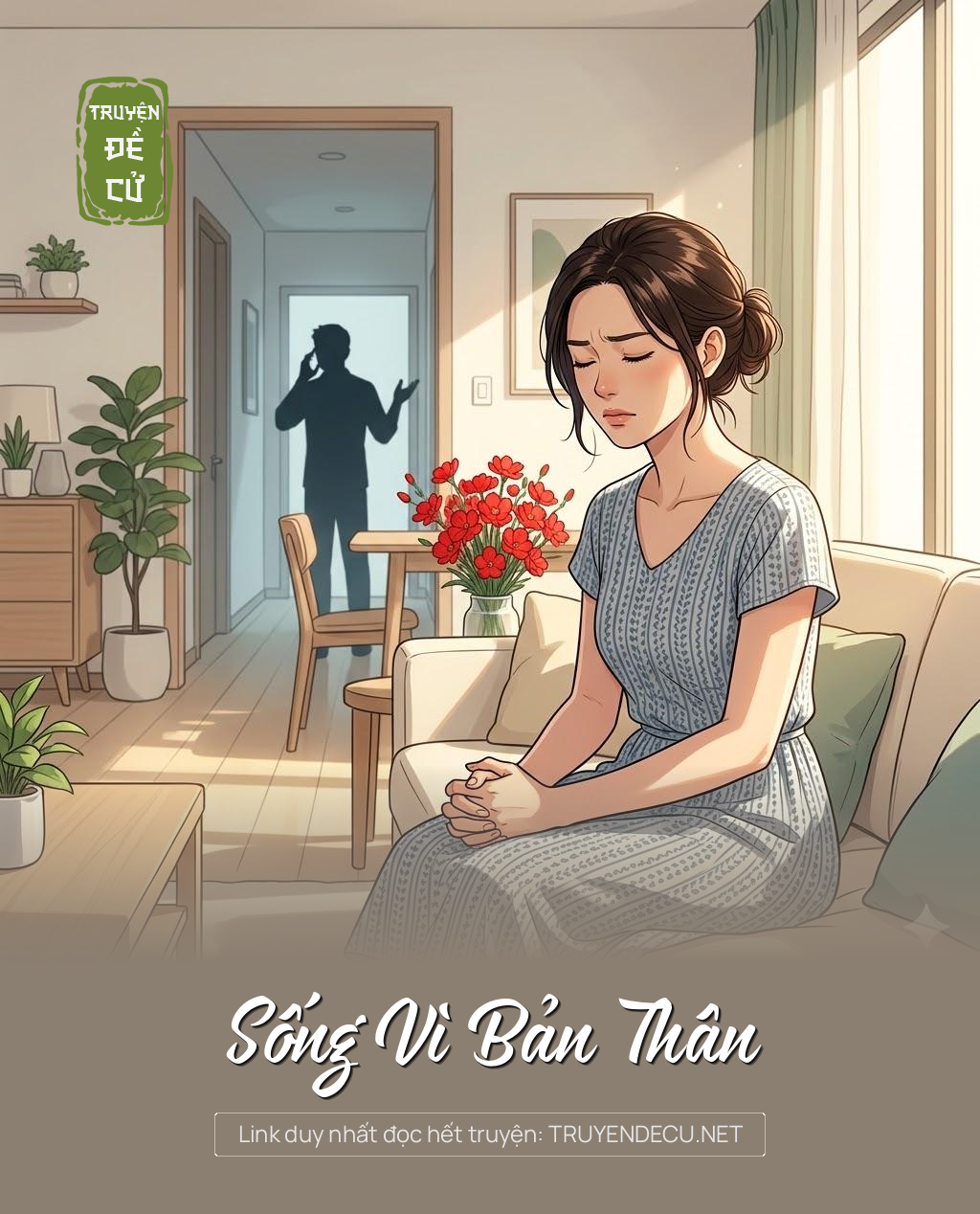 
                            Sống Vì Bản Thân