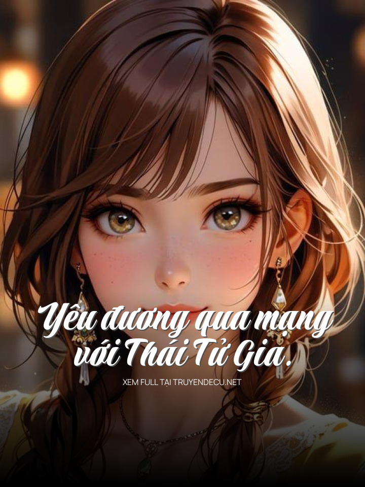 Yêu Đương Qua Mạng Với Thái Tử Gia